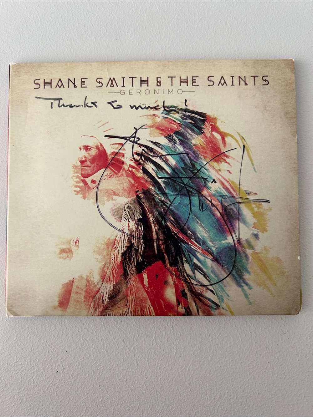 Shane Smith and the Saints autographed CD “Geronimo”